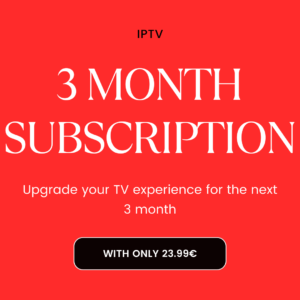 3 months iptv subscription.